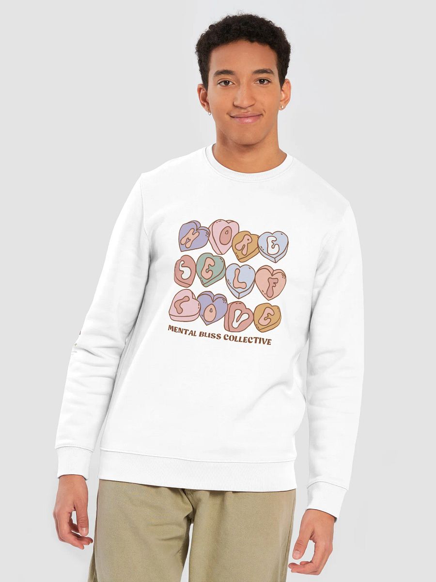 "More Self Love" Eco Sweatshirt - A Reminder to Embrace Yourself product image (7)