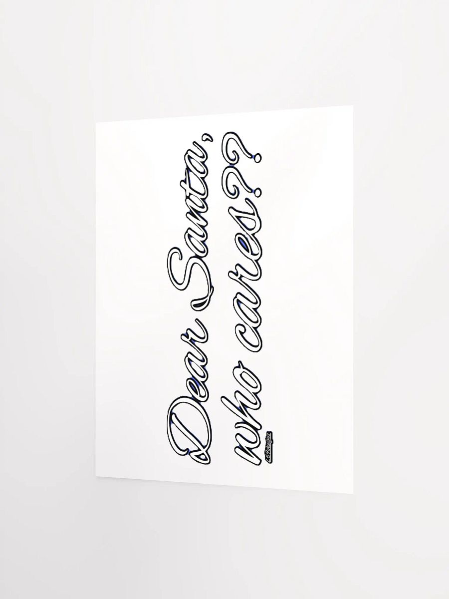 DEAR SANTA, WHO CARES?? product image (4)