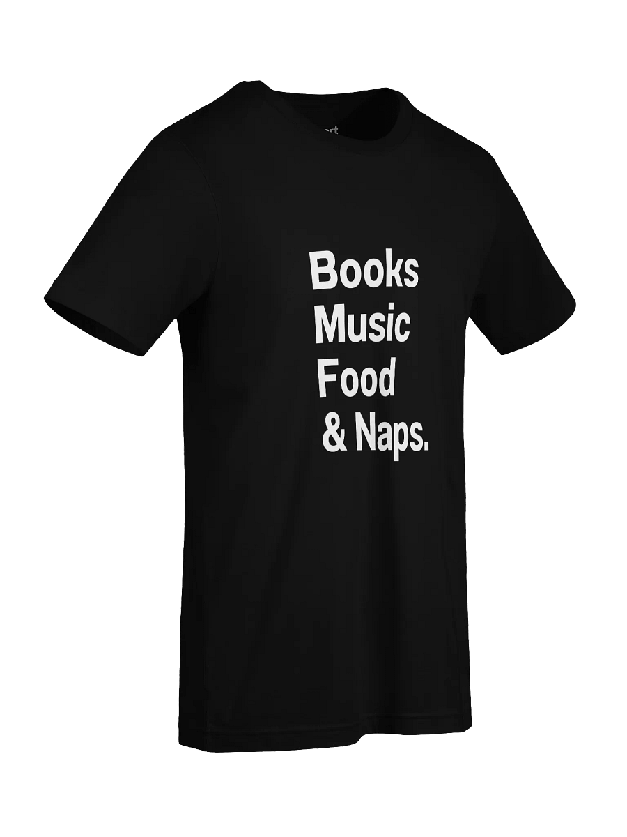 Books Music Food & Naps. Unisex T-Shirt product image (96)