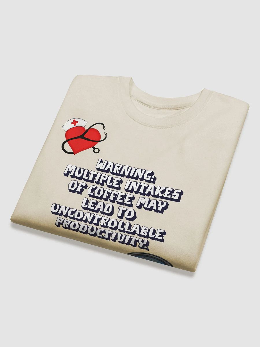 Multiple Intakes of Coffee May Lead To Productivity - Funny Sweatshirt product image (31)
