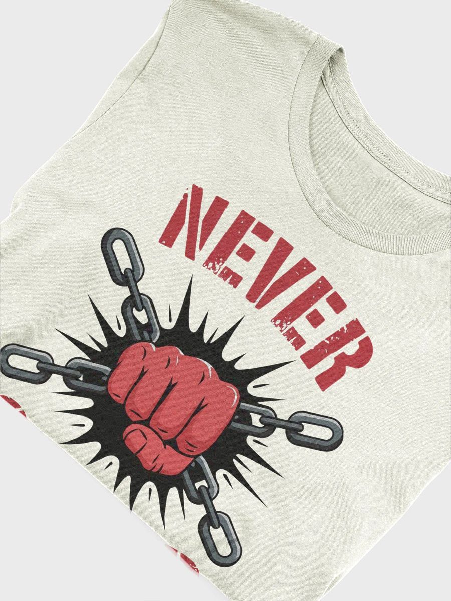 Never Give Up T-Shirt product image (45)