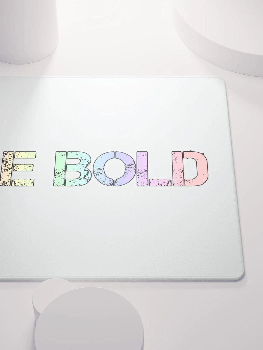 Be Bold Mousepad product image (10)