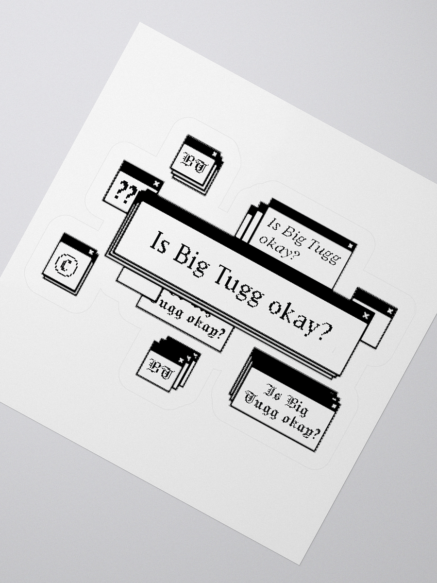 Is Big Tugg Okay Sticker product image (2)