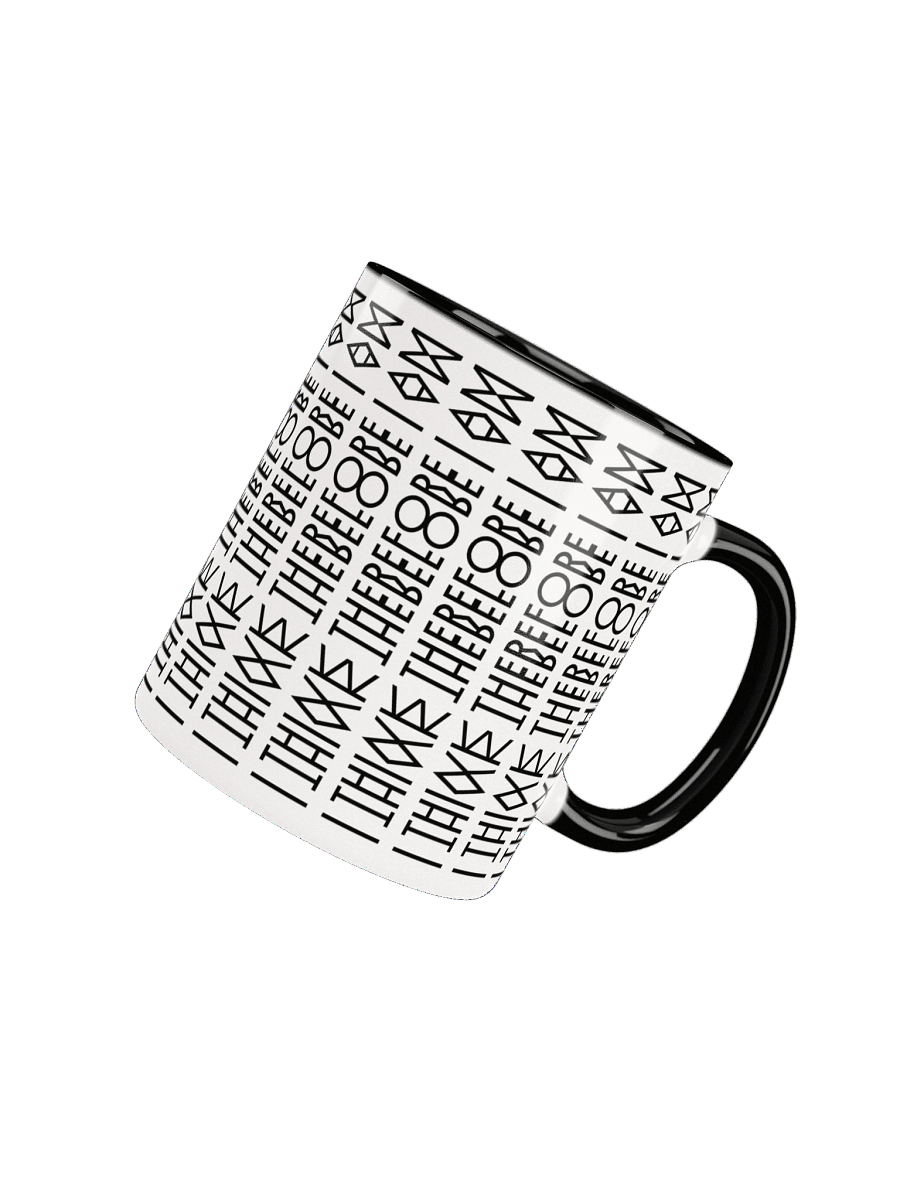 I Think, Therefore I Am MUG product image (7)