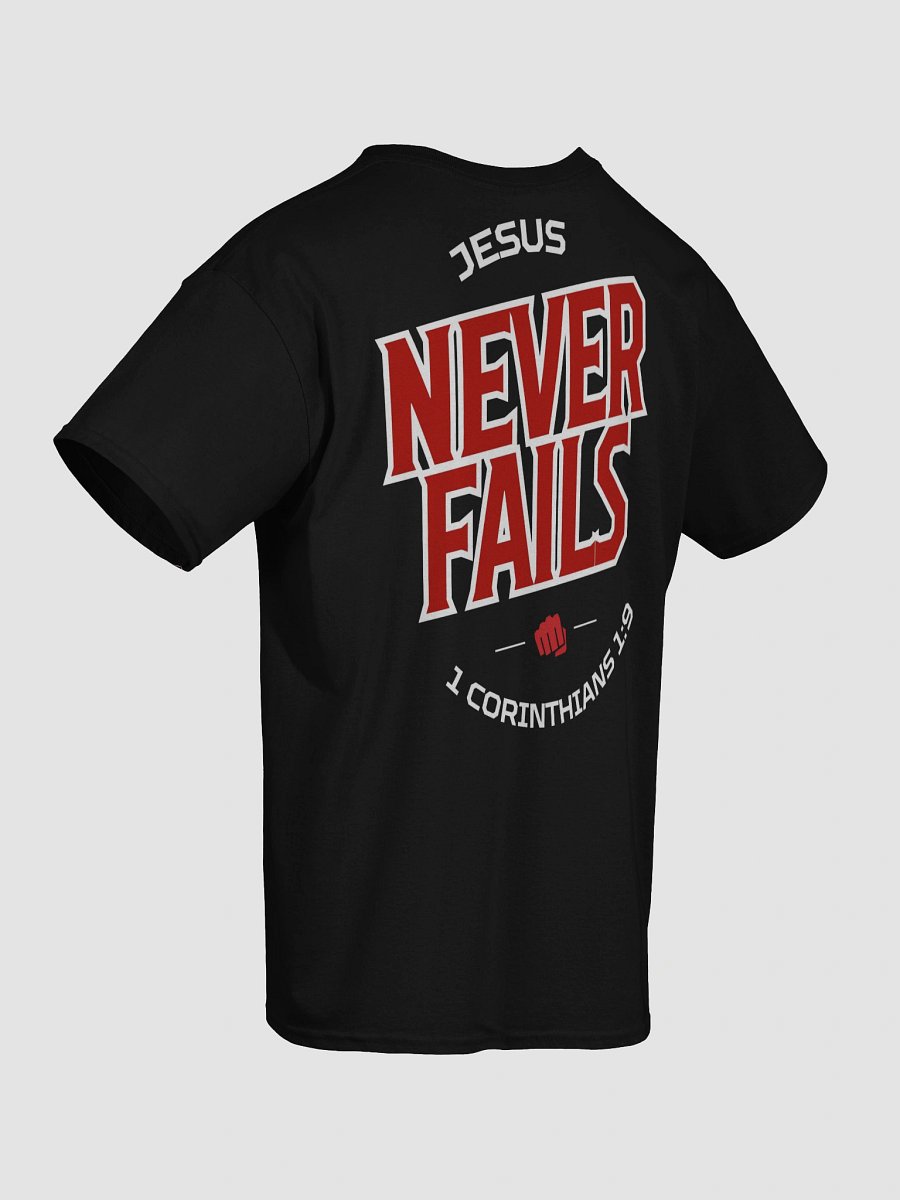1 Corinthians 1:9 – Jesus Never Fails Unisex T-Shirt product image (6)
