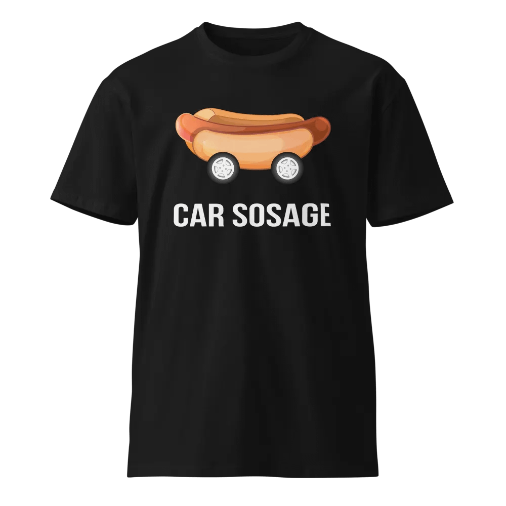 Car Sosage T-shirt 2306 Unisex Premium T-shirt product image (1)
