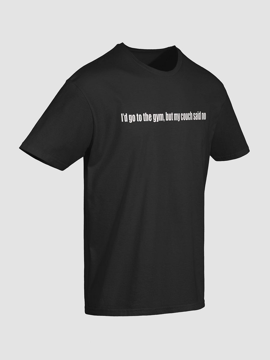 Couch Said No Unisex Tee product image (2)