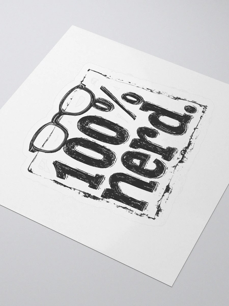 "100% Nerd." With Border. Kiss Cut Sticker product image (3)