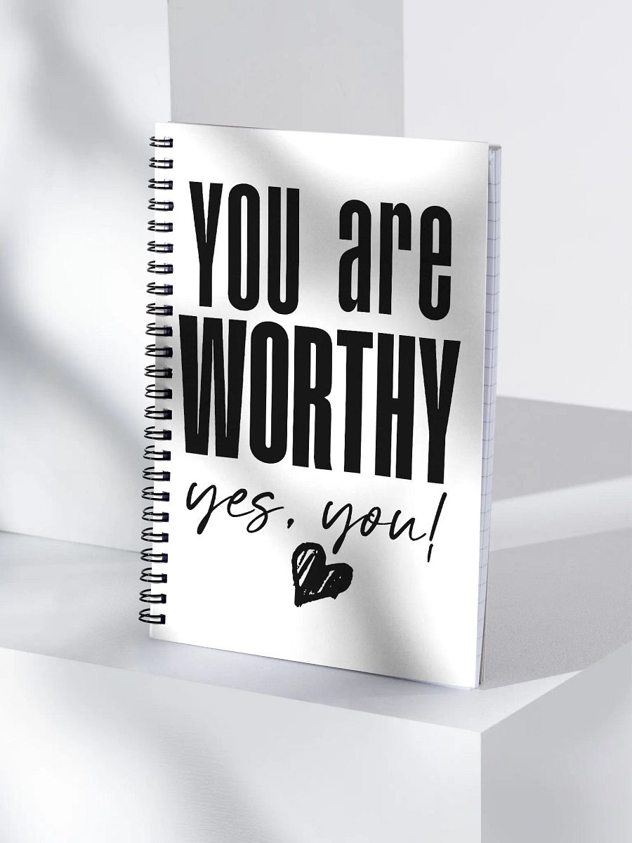 You are Worthy Spiral Notebook product image (4)