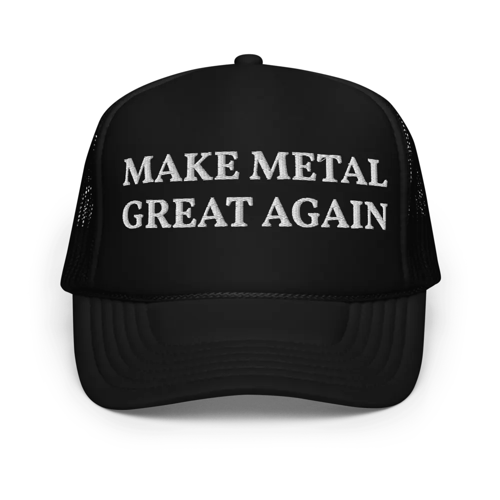Make metal great again - Embroidered Trucker Cap Hat product image (1)