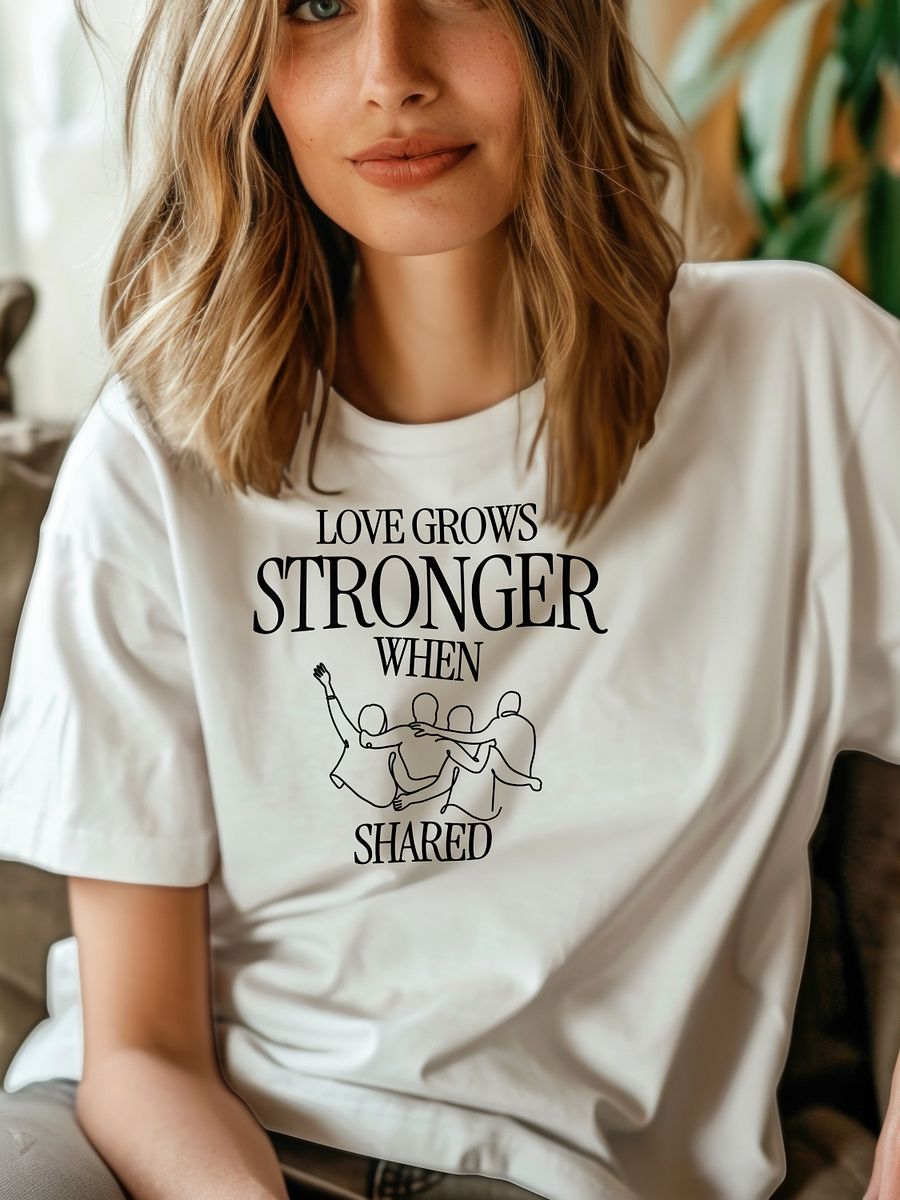 LOVE GROWS STRONGER WHEN SHARED T-SHIRT product image (46)