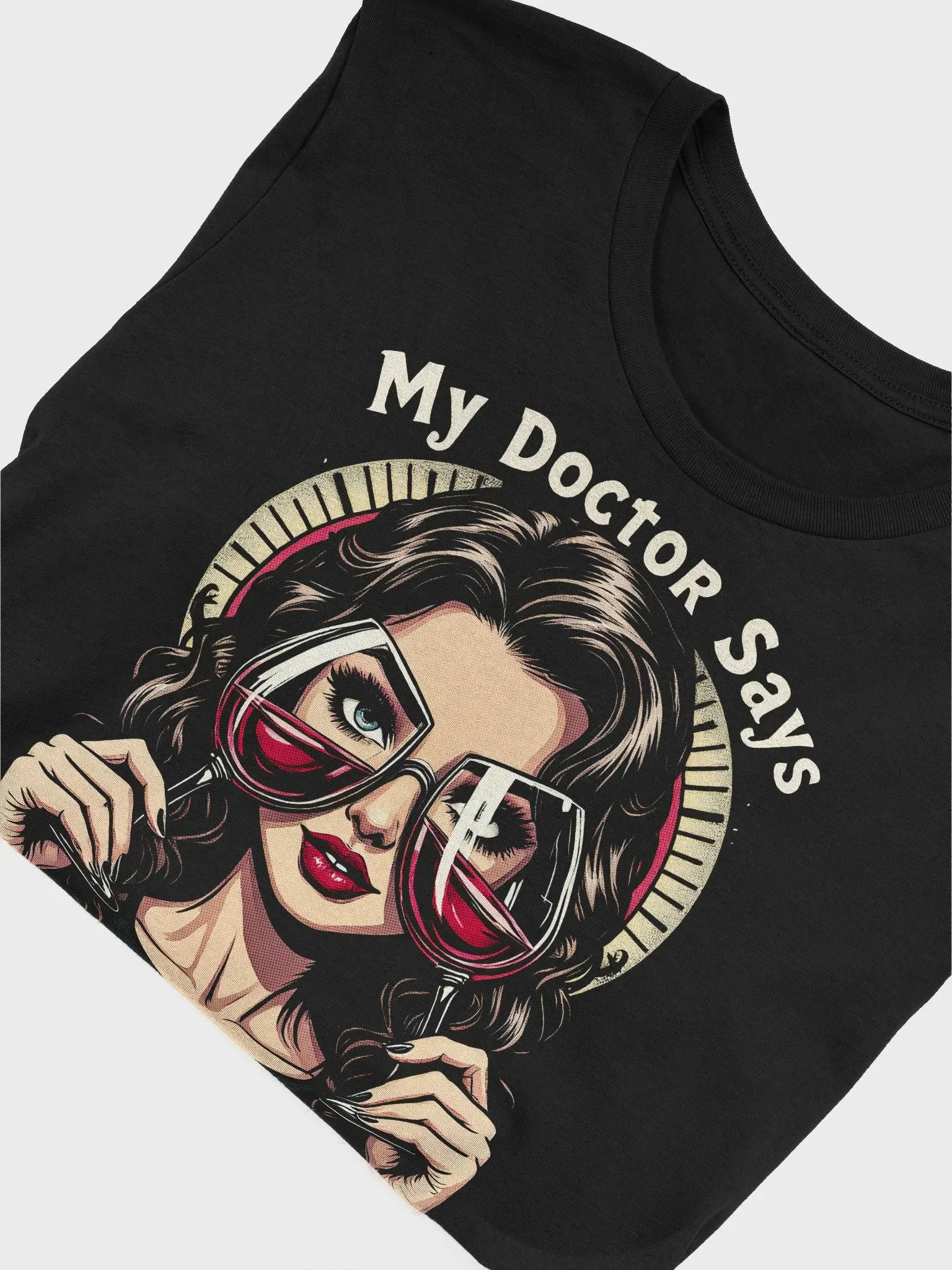 Doctor Says I Need Glasses Graphic Tee product image (15)