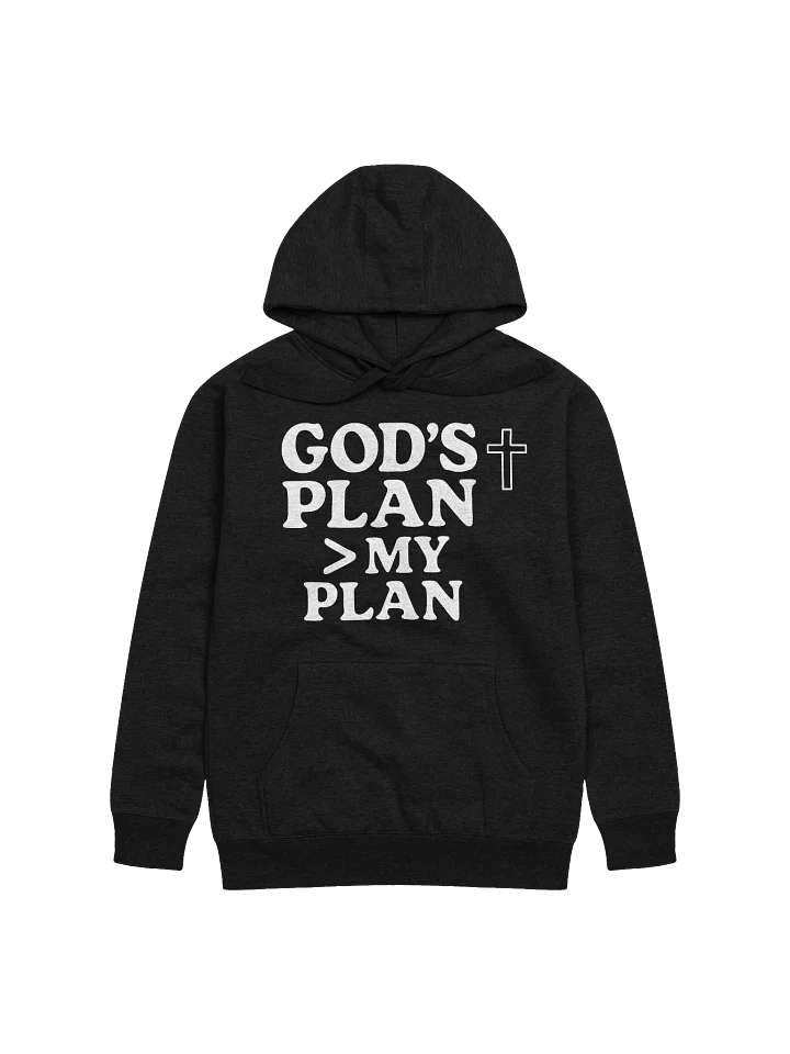 "Gods Plan > My Plan" Hoodie product image (3)