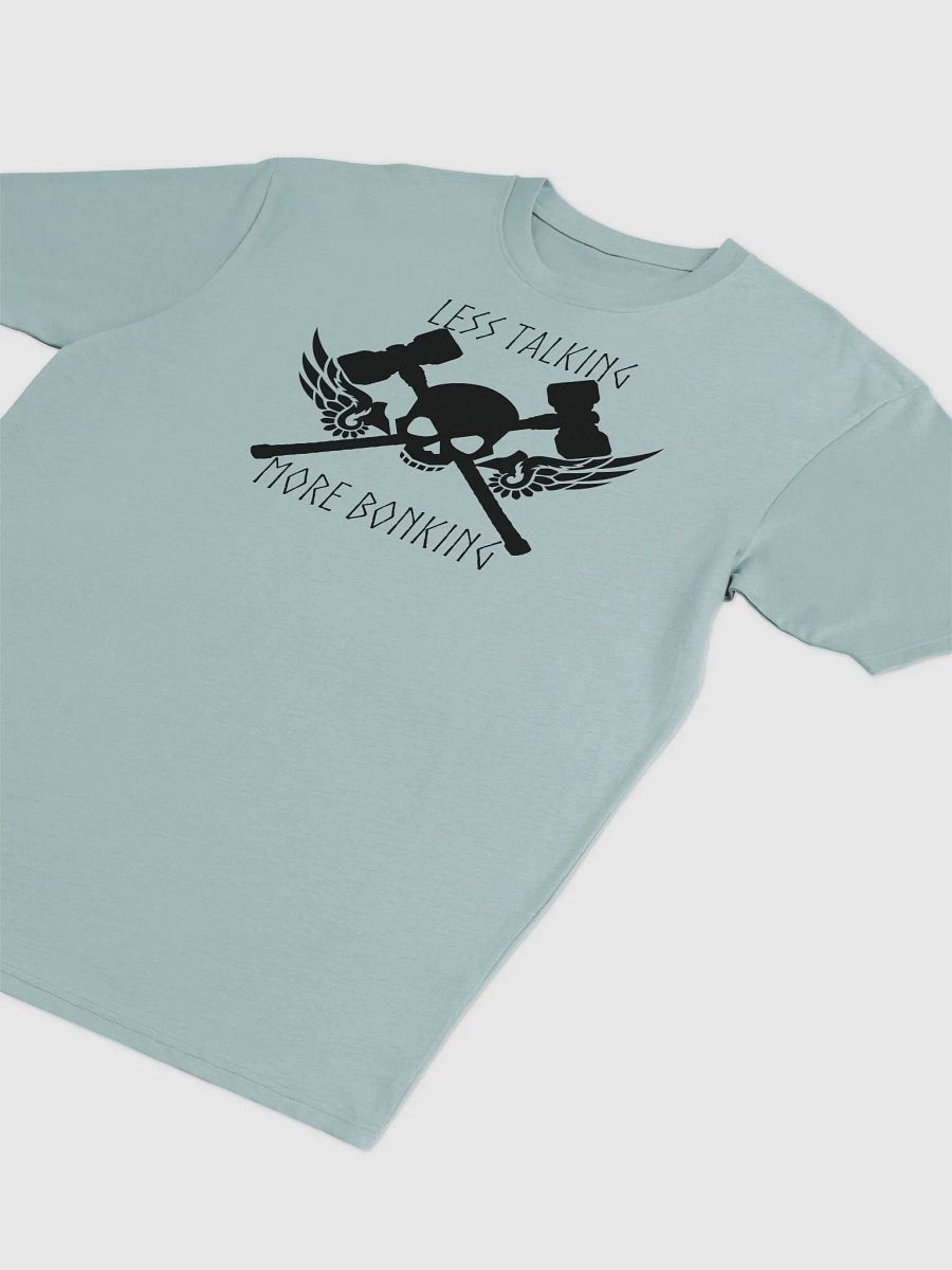 Less Talking, More Bonking Tee product image (3)