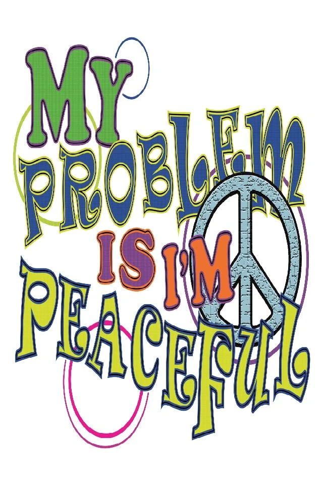 My Problem Is I'm Peaceful - Small & Large Bundle - Wallpaper product image (1)