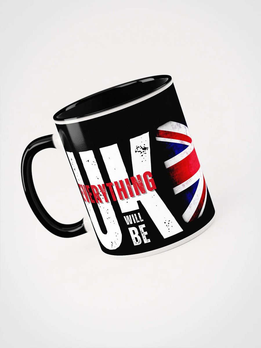 EVERYTHING WILL BE UK Ceramic Mug product image (3)
