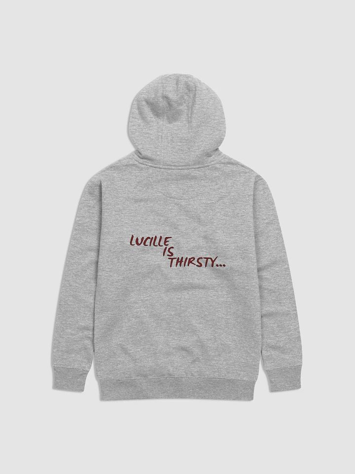 Lucille is Thirsty Graphic Hoodie product image (2)