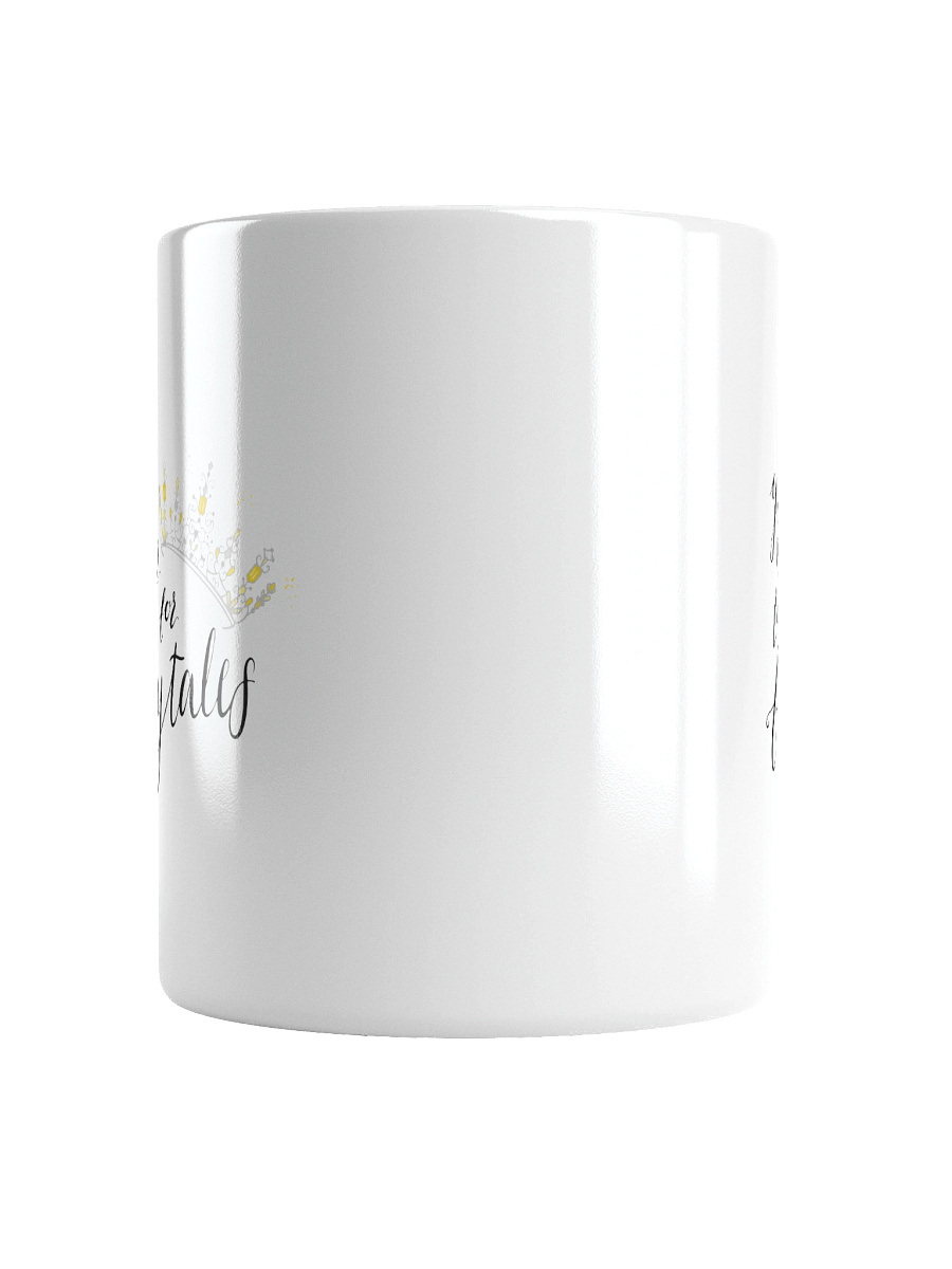 You're Never too old for Fairytales Mug product image (6)