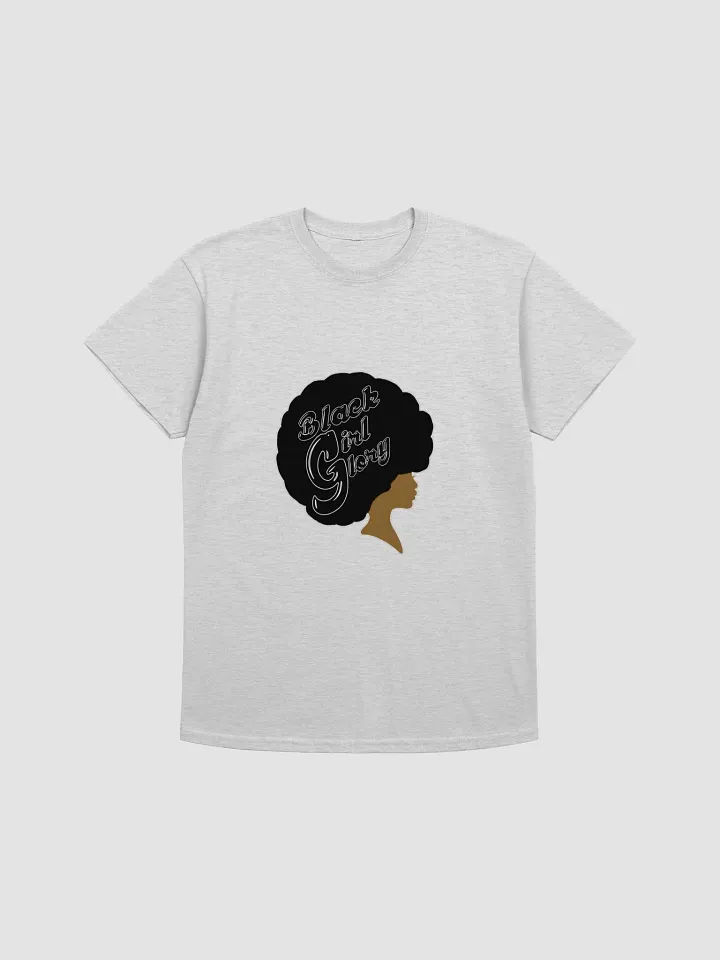 Black Girl Glory Tee (Full Color design) product image (1)
