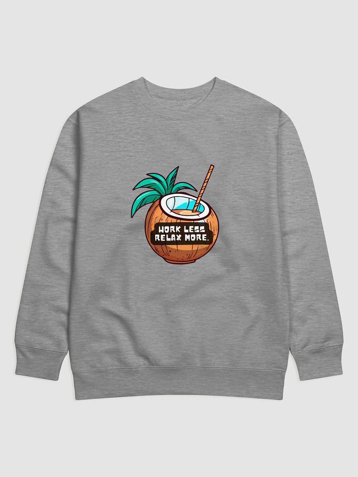 Relaxation Oasis Sweatshirt | work less relax more product image (10)