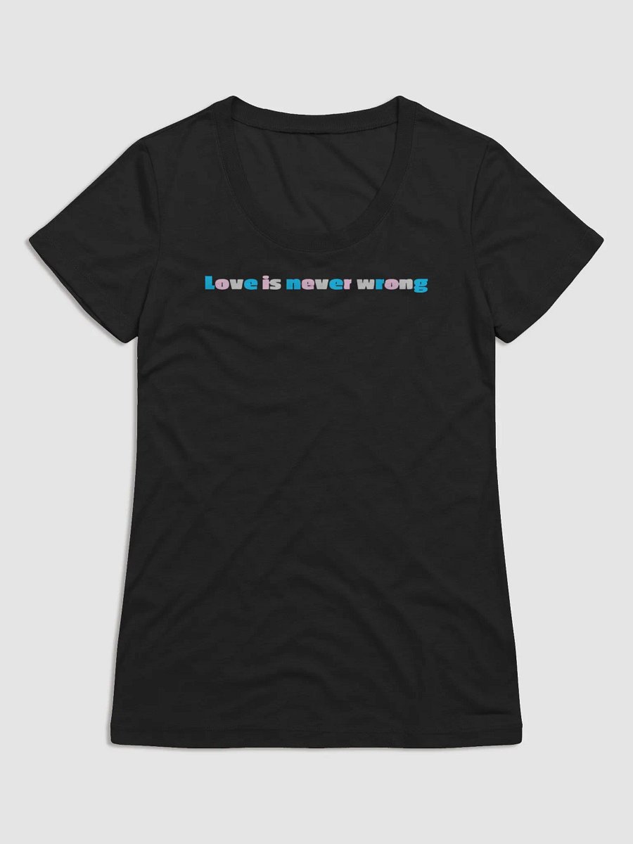 Love Is Never Wrong - Transgender product image (2)