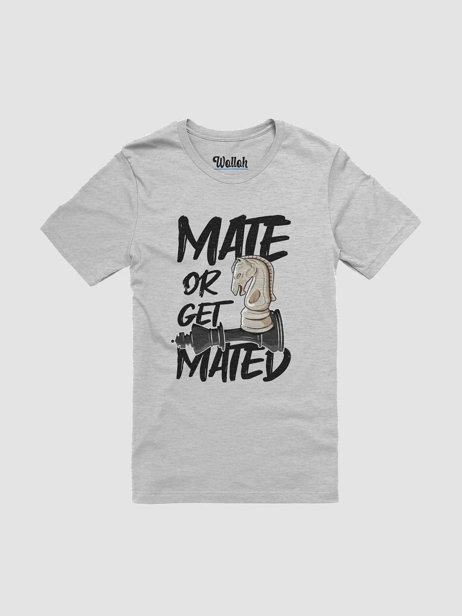 Mate or Get Mated – Humorous and Stylish Chess Lover Shirt product image (1)