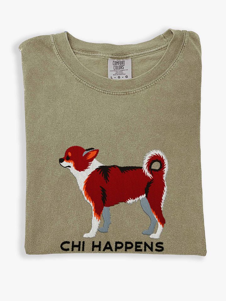 Chi Happens T-Shirt(Embroidered) of a Chihuahua(Red Tricolor) product image (1)