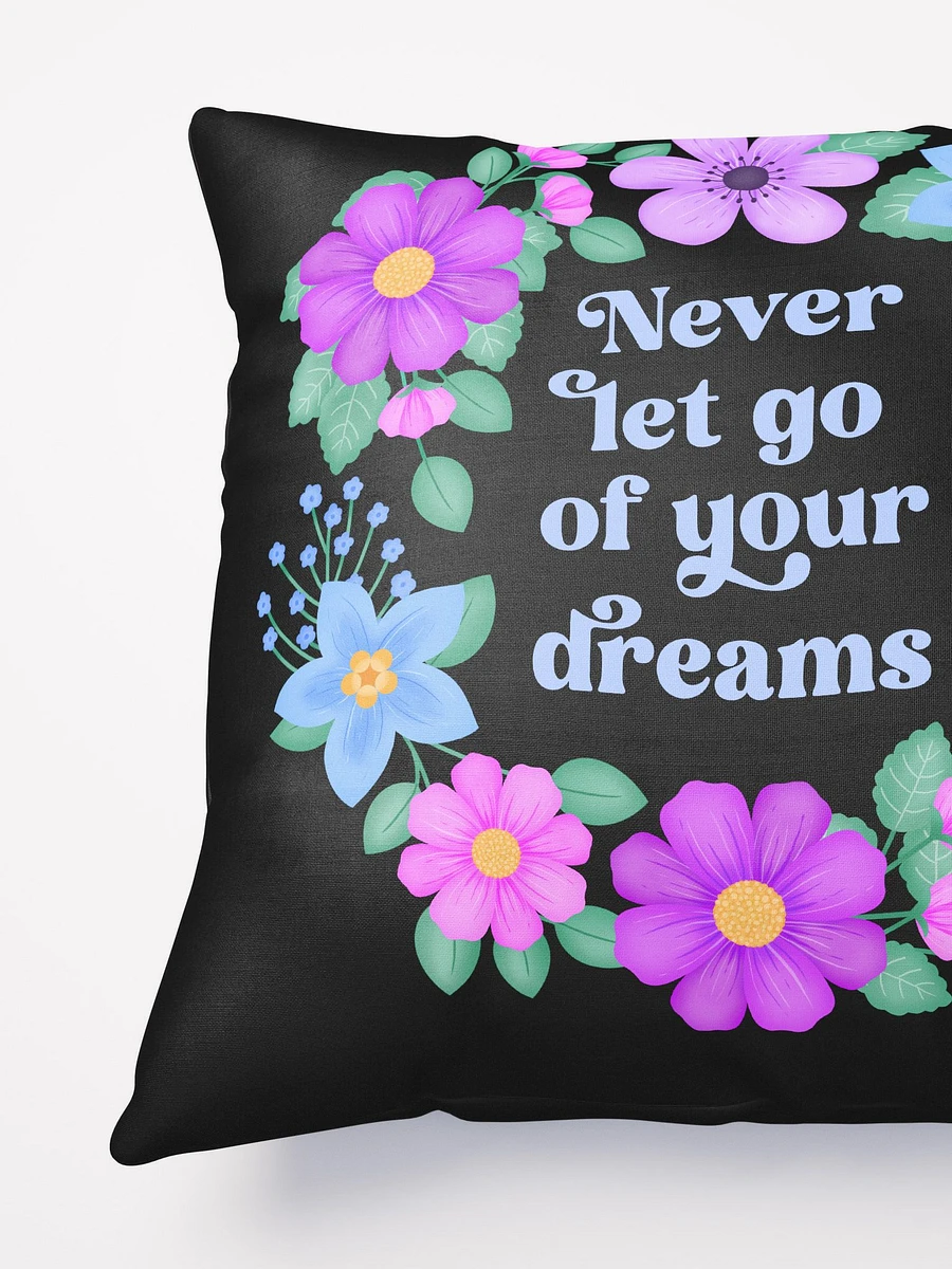 Never let go of your dreams - Motivational Pillow Black product image (4)