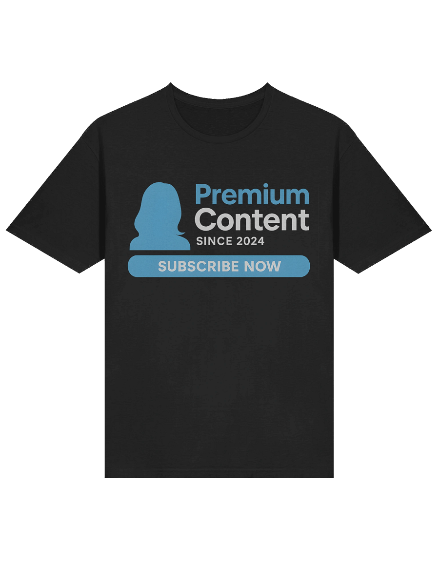 Premium Content – Subscribe Now Parody T-Shirt (Funny Dating & Meme Tee) product image (22)