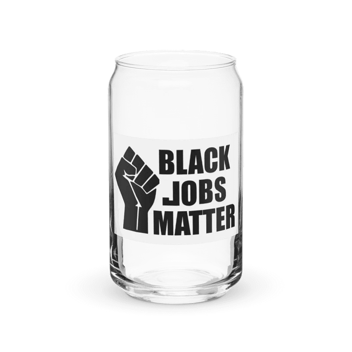 Ethan-Black Jobs Matter-CAN-SHAPED GLASS product image (2)