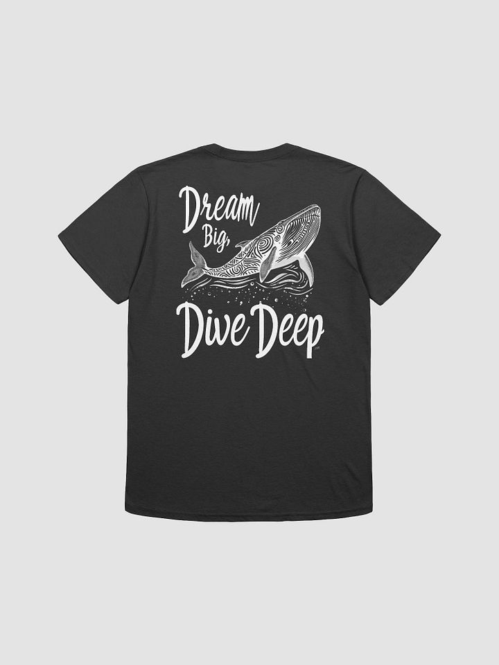Dream Big, Dive Deep T-Shirt product image (2)