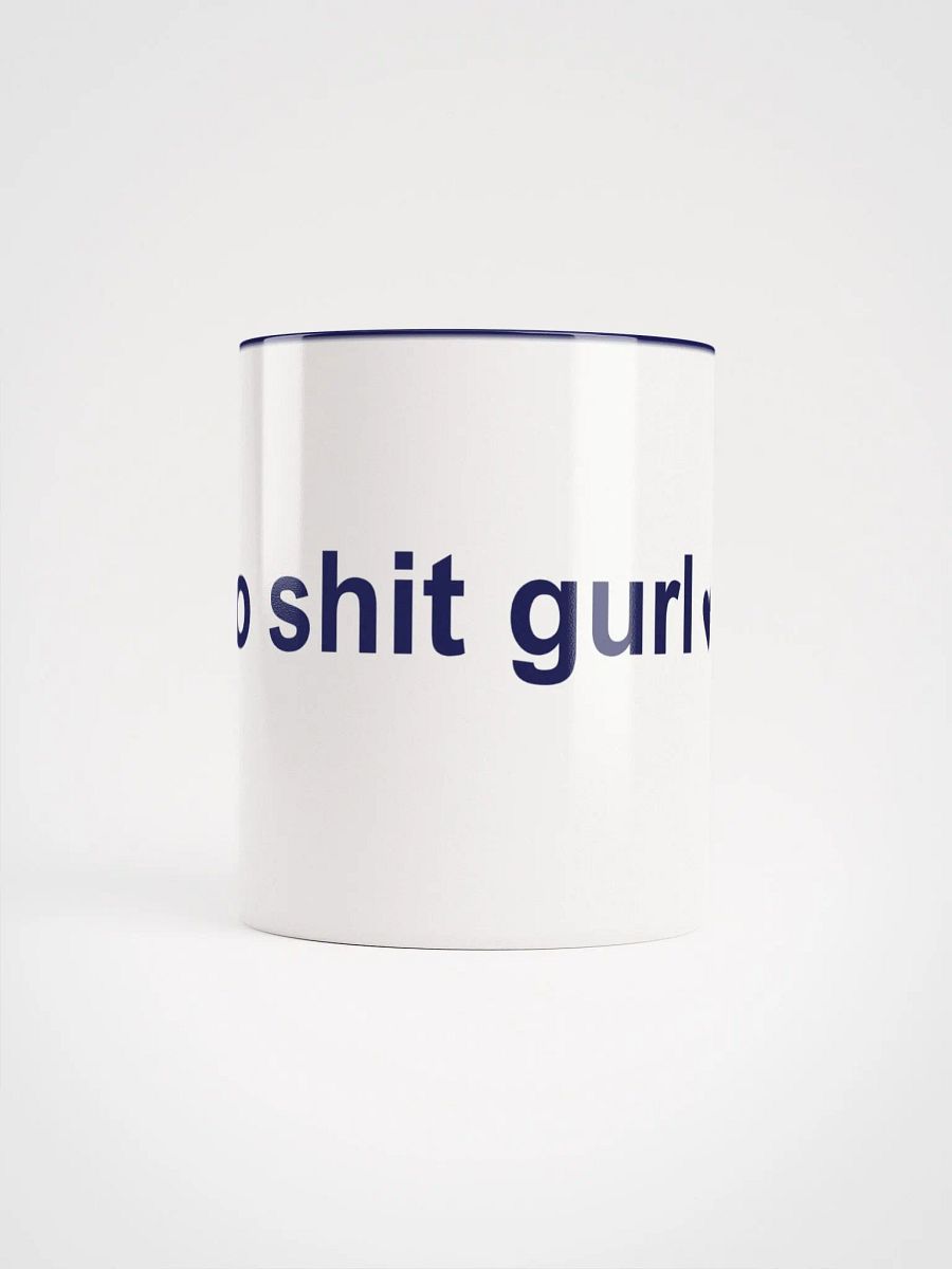 go shit gurl mug product image (5)