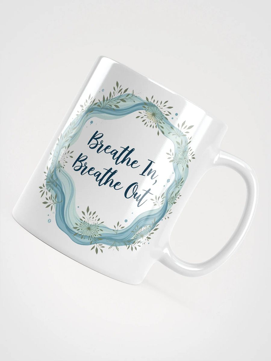 Breathe In, Breathe Out Mindfulness Mug – Your Daily Reminder to Pause, Relax, and Recenter product image (4)