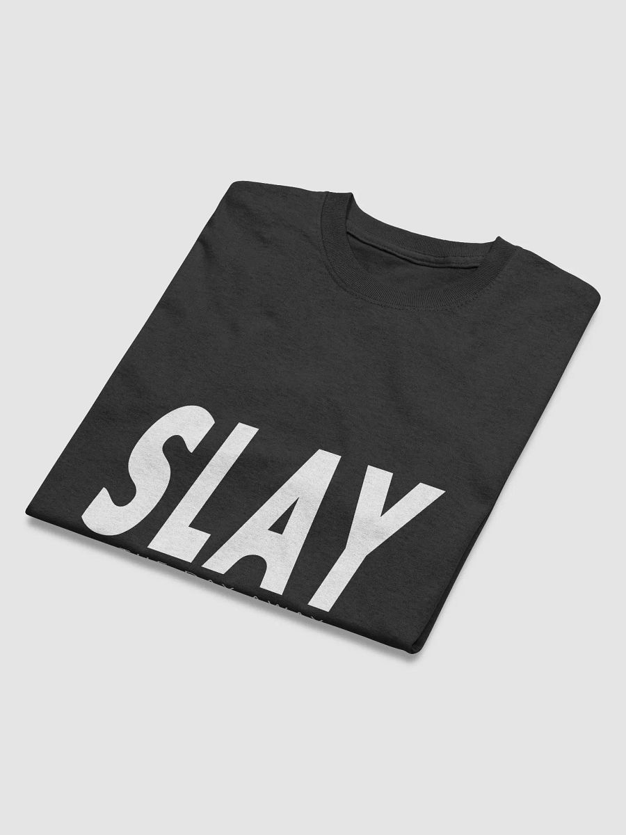 SLAY the day away (100% cotton) product image (15)