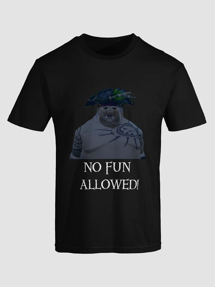 No Fun Allowed Shirt product image (1)