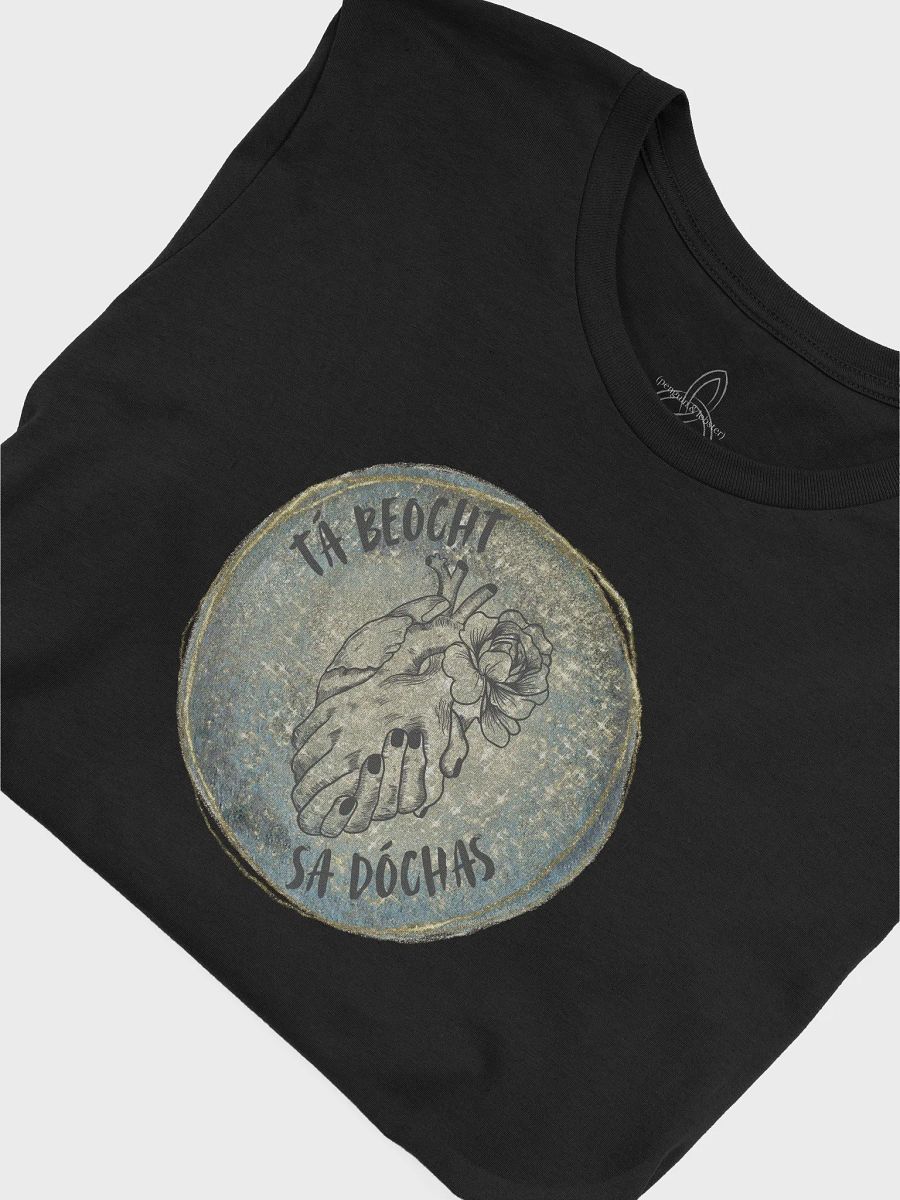 Tá Beocht Sa Dóchas (Hope Gives Life) T-shirt product image (3)
