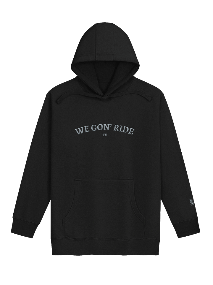 We Gon' Ride TV Embroidered Hoodie Colors product image (3)