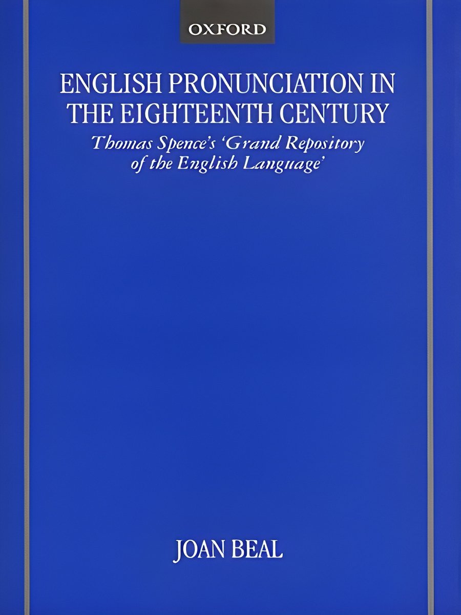 English Pronunciation in the Eighteenth Century: Thomas Spence's Grand Repository of the English Language product image (1)