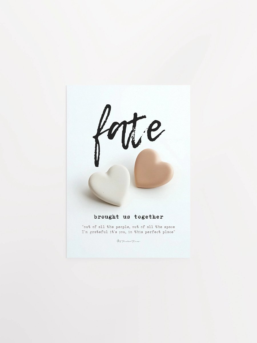 FATE BROUGHT US TOGETHER - Original Lyric Lines Matte Paper Poster product image (1)