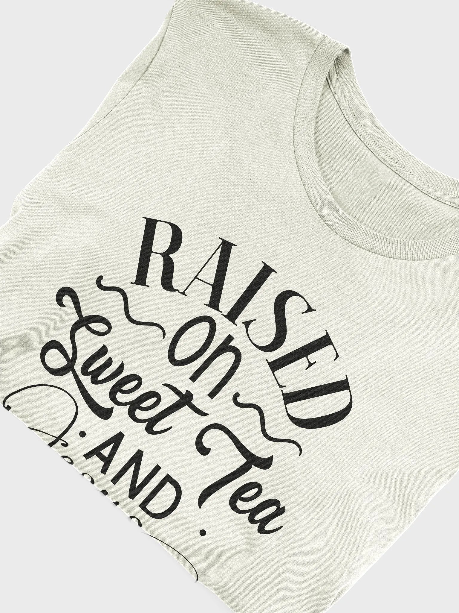 Raised on sweet tea and Jesus | Christian| Faith | Inspirational product image (53)