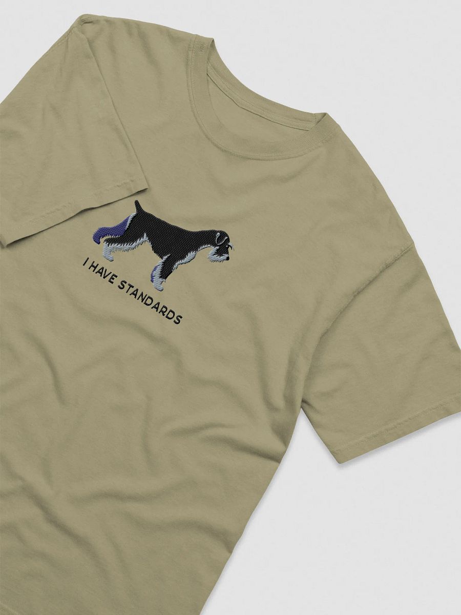 I Have Standards T-Shirt(Embroidered) of a Standard Schnauzer(Black & Silver) product image (11)