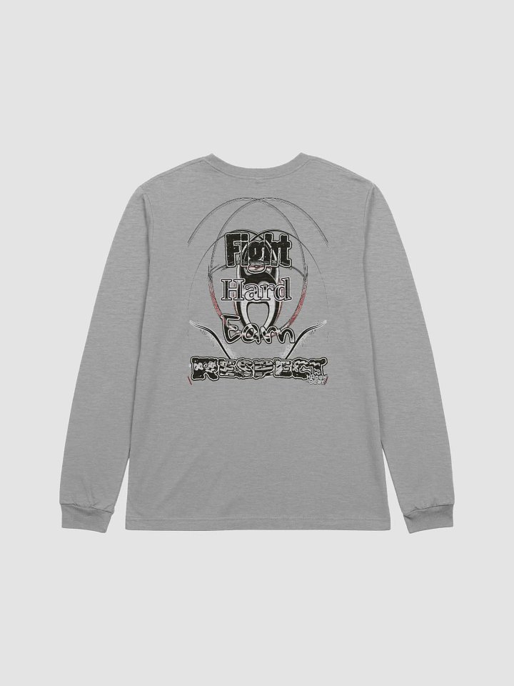 Fight Hard Earn Respect - Supersoft Long Sleeve T-Shirt product image (1)