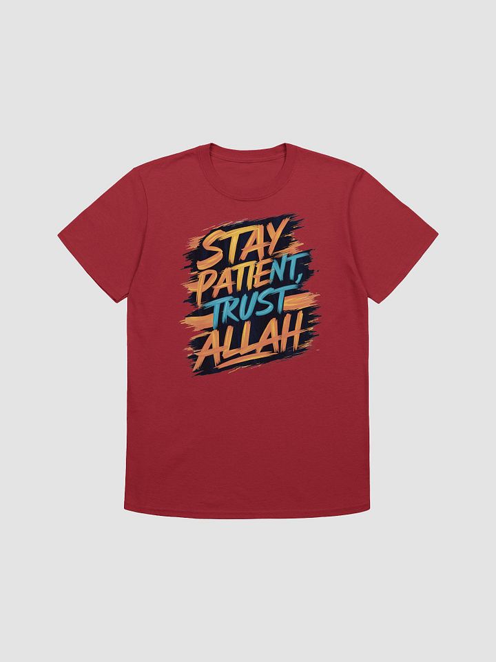 Stay Patient, Trust Allah Unisex T-Shirt product image (1)