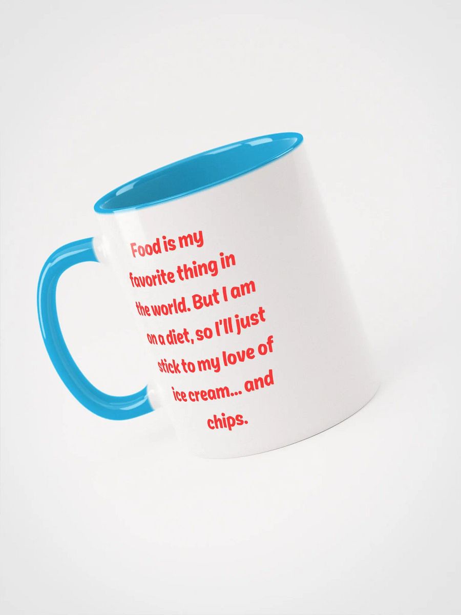 Food is my favorite Ceramic Mug product image (32)