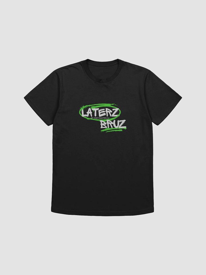 Laterz Bruz T-Shirt product image (1)