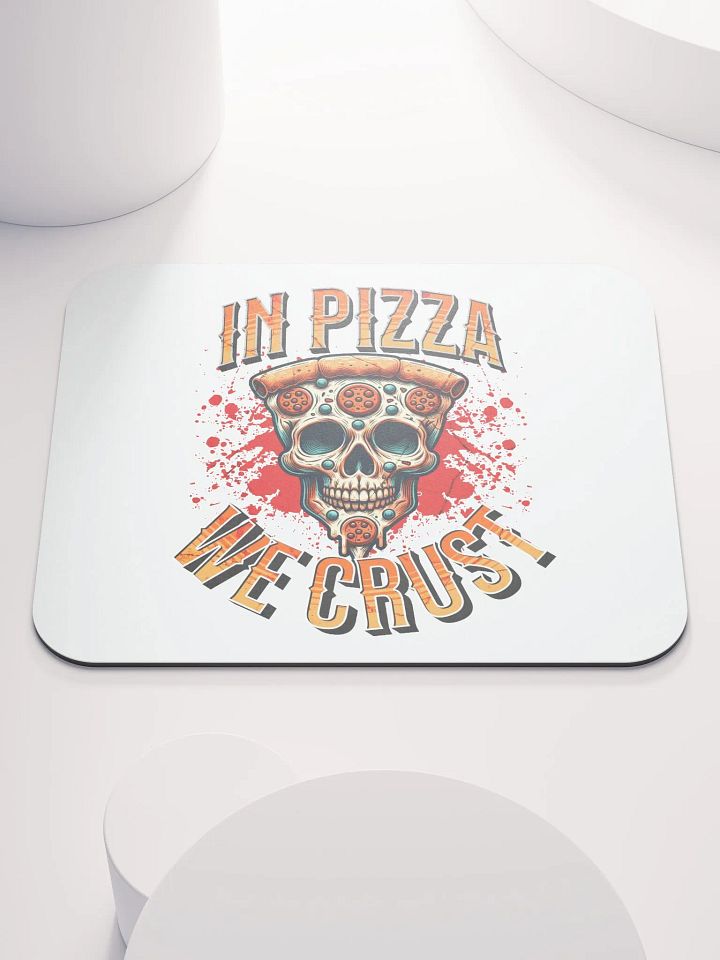 In Pizza We Crust Skull Mouse Pad product image (1)