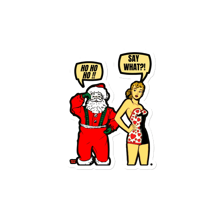 HO HO HO!! SAY WHAT?! product image (2)