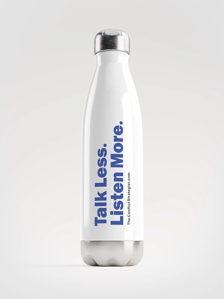 Talk Less Listen More - Water Bottle product image (1)