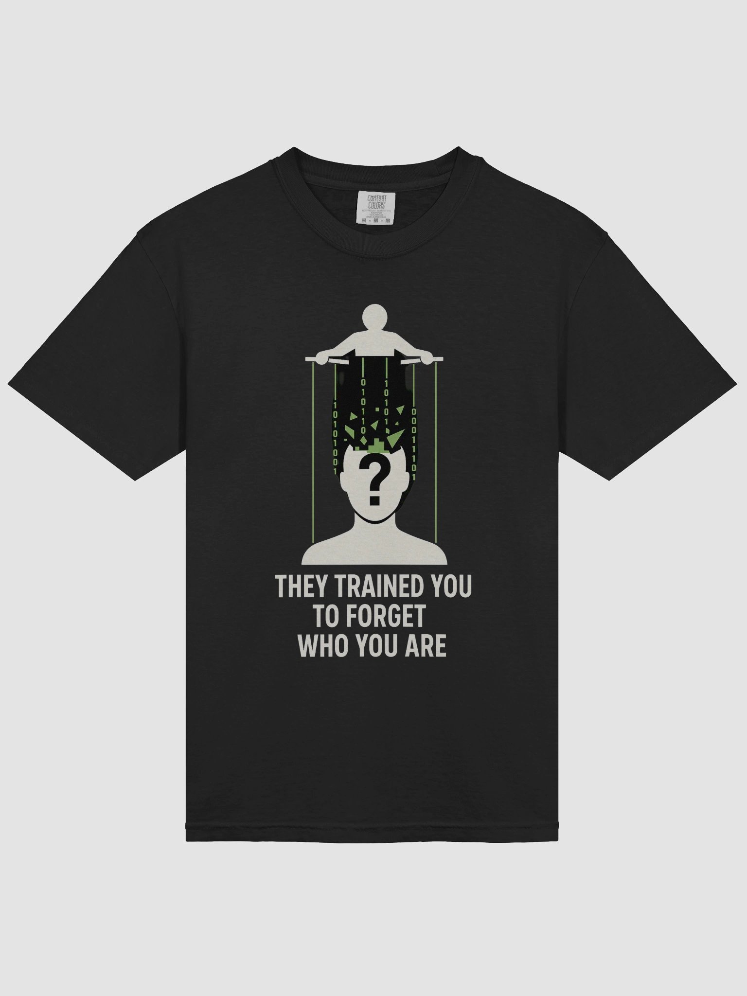 They Trained you to forget who you are T-Shirt product image (37)