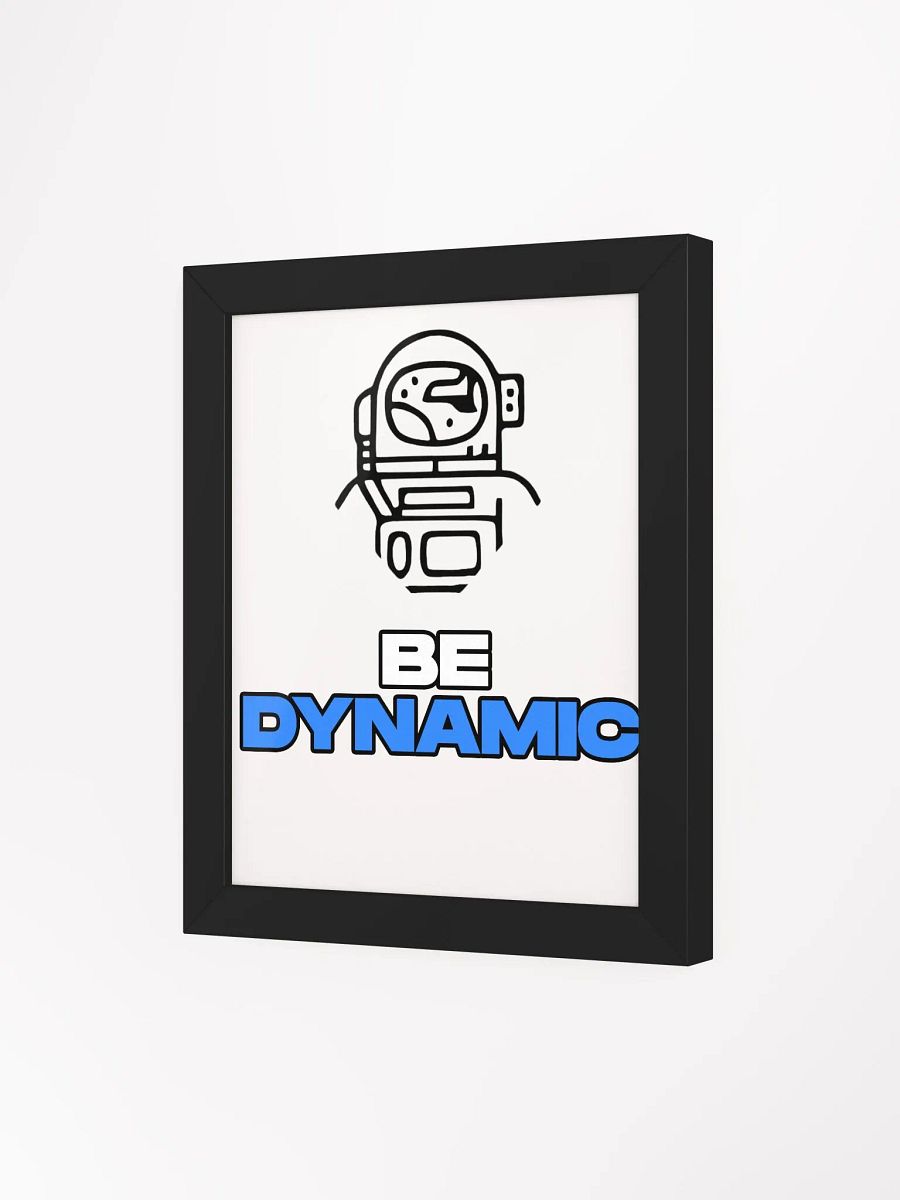 BE Dynamic Framed Poster product image (12)
